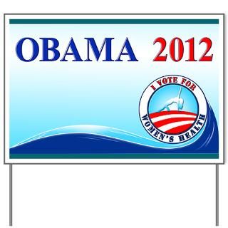  Cio Yard Signs  Obama Vote for Womens Health Obama 2012 Yard Sign