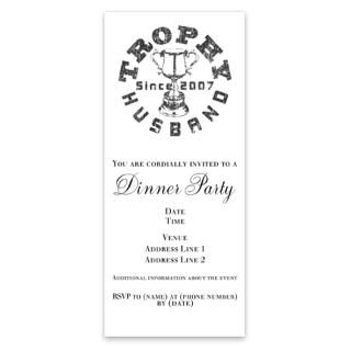 Trophy Husband Since 2007 BBQ Invitations for $1.50
