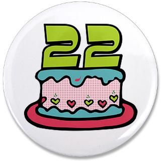 22 Gifts  22 Buttons  22nd Birthday Cake 3.5 Button