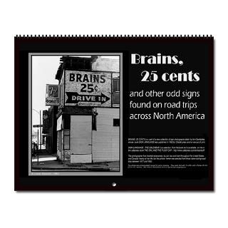 Brains 25 cents wall calendar for $25.00