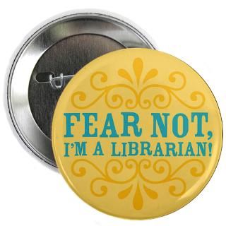 Bibliogifts Gifts  Bibliogifts Buttons  Fear Not 2.25 Button