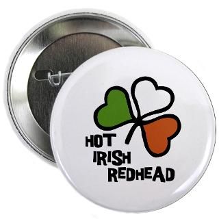 Gifts  Hot Irish Redhead Buttons  Hot Irish Redhead 2.25 Button