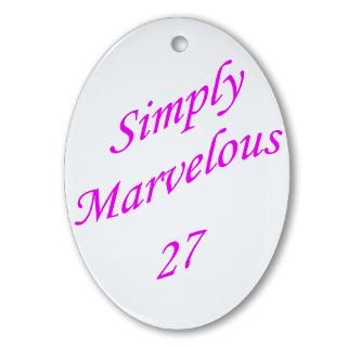 Simply Marvelous 27 Oval Ornament for $12.50