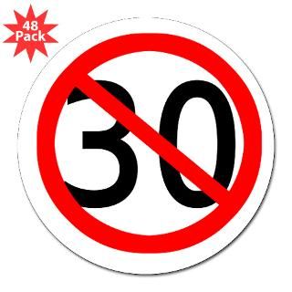 30 years old 3 Lapel Sticker (48 pk) for $30.00