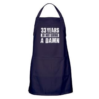 33 years of not giving a damn Apron (dar