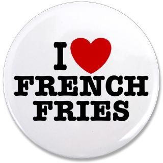 Cooking Gifts  Cooking Buttons  I Love French Fries 3.5 Button