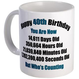 40 Gifts  40 Drinkware  40 Years Old Mug