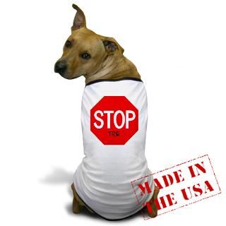 Activism Gifts  Activism Pet Apparel  Stop Tre Dog T Shirt
