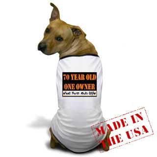 70Th Birthday Pet Apparel  Dog Ts & Dog Hoodies  1000s+ Designs