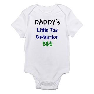 Daddys Little Tax Deduction Body Suit by biggeekdaddy