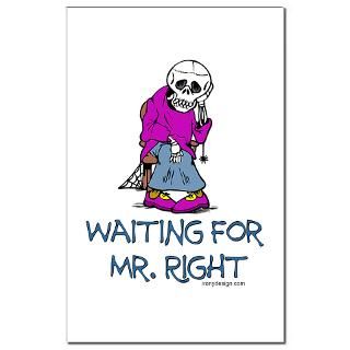 Waiting for Mr.Right  Irony Design Fun Shop   Humorous & Funny T