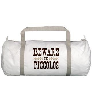 Band Gifts  Band Bags  Beware the Piccolos Gym Bag
