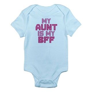 My Aunt Is My BFF Body Suit by bikkisisters