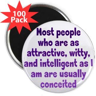 People are Conceited 2.25 Magnet (100 pack) by RainBeforeRainbows