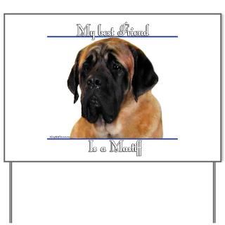 Mastiff 94 Yard Sign for $20.00