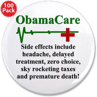 ObamaCare   Side Effects 3.5 Button (100 pack) by obama_care