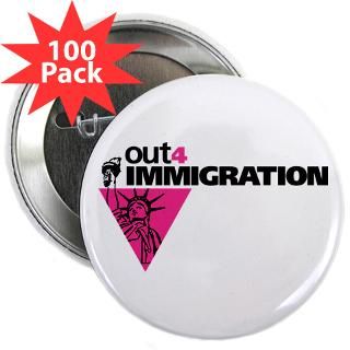 25 magnet 100 pack $ 104 99 out4immigration 2 25 button $ 7 99