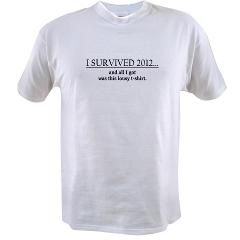 Guys I Survived 2012T Shirt (light) T Shirt by isurvived2012