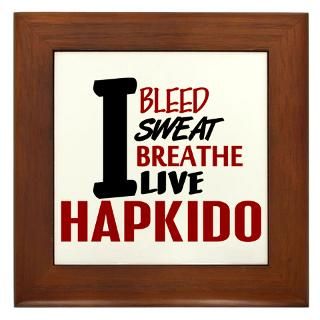 Bleed Sweat Breathe Hapkido  Unique Karate Gifts at BLACK BELT STUFF