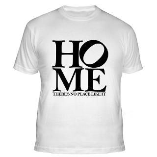 Theres No Place Like Home T Shirts  Theres No Place Like Home