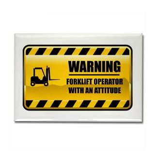 Warning Forklift Operator With An Attitude  The Ultra Geek Store