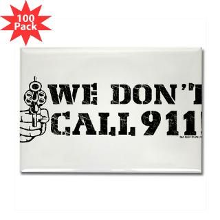 we don t call 911 rectangle magnet 100 pack $ 143 00