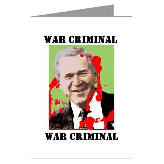 Bush War Criminal   Greeting Cards (Pk of 10)