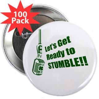 Lets Get Ready to Stumble 2.25 Button (100 pack)