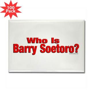 who is barry soetoro rectangle magnet 100 pack $ 169 99