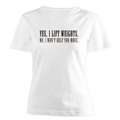 YES I LIFT WEIGHTS Womens V Neck T Shirt