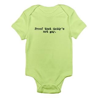 Proof That Daddys Not Gay Short Sleeve Onesie Body Suit by beegeetees
