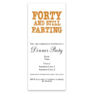 Forty And Still Farting Invitations by Admin_CP4443354  507094469