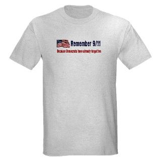 11 Gifts  9 11 T shirts  Remember 9/11 Democrats Forgot Light T