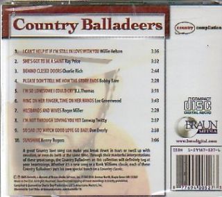 CD Country Balladeers Willie Nelson Ray Price Charlie Rich B J Thomas