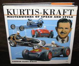 Kraft Masterworks of Speed and Style by Gordon Eliot White 2001