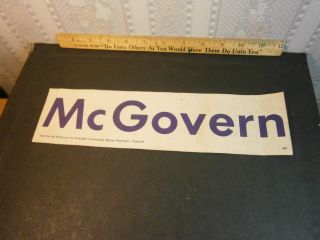 George McGovern Original Unused Automobile Political Bumper Sticker