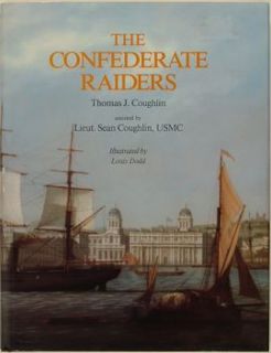 Confederate Maritime Civil War Raiders Louis Dodd Art