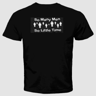 Sex Funny T Shirt Gay So Many Men So Little Time Cool