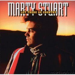 Marty Stuart Let There Be Country CD Hot Nashville Guitar Player New