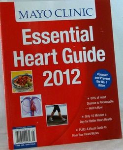MAYO Clinic ESSENTIAL HEART GUIDE 2012 Conquer & PREVENT #1 KILLER $13