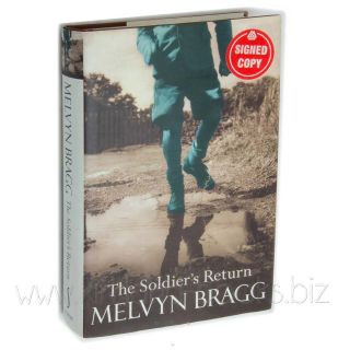 The Soldiers Return by Melvyn Bragg Signed 1st in DJ