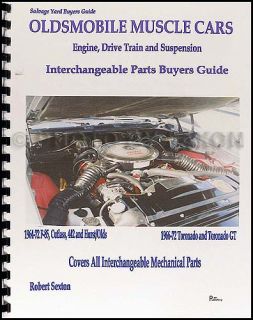 442 Cutlass Toronado Parts Interchange Book 1965 1966 1967 1968 1969