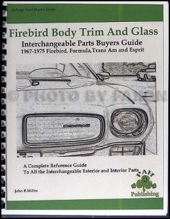 1967 1975 Trans Am Firebird Body Parts Interchange Book