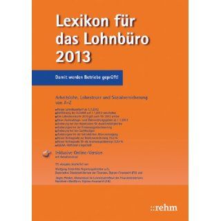 Lexikon fur das Lohnburo 2013  Arbeitslohn, Lohnsteuer und
