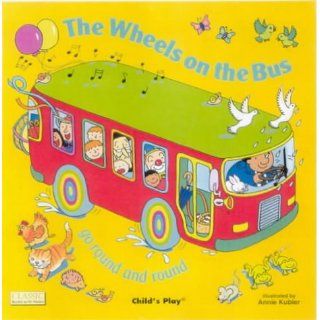 Wheels on the Bus Go Round and Round (Classic Books with Holes)von