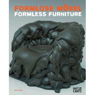 Formlose Möbel / Formless Furniture (Mak Studies) Peter