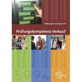 Prüfungskompetenz Verkauf Fallbezogenes Fachgespräch 