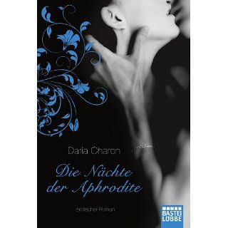 Die Nächte der Aphrodite Erotischer Roman eBook Daria Charon