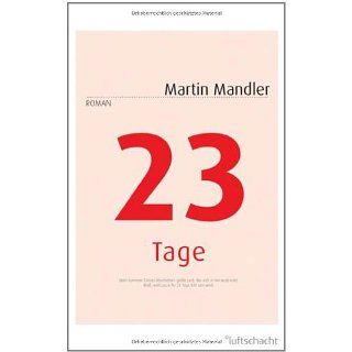 23 Tage Martin Mandler Bücher