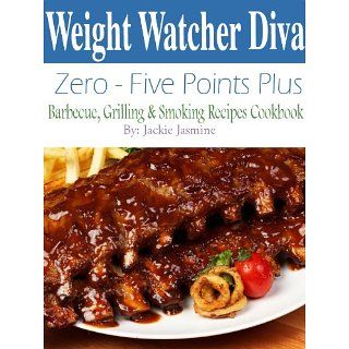 Weight Watcher Diva Zero Five Points Plus Barbecue, Grilling & Smoker